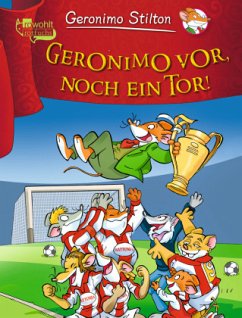 Geronimo vor, noch ein Tor! / Geronimo Stilton Bd.48 - Stilton, Geronimo