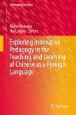 Exploring Innovative Pedagogy in the Teaching and Learning of Chinese as a Foreign Language (eBook, PDF)