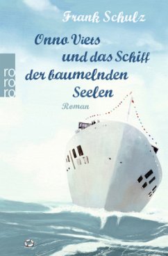 Onno Viets und das Schiff der baumelnden Seelen / Onno Viets Bd.2 - Schulz, Frank