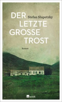 Der letzte große Trost - Slupetzky, Stefan