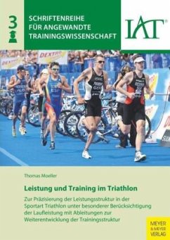 Leistung und Training im Triathlon - Moeller, Thomas