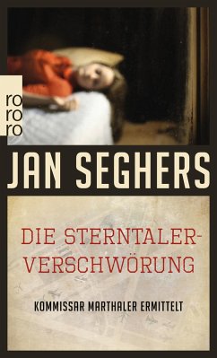 Die Sterntaler-Verschwörung / Kommissar Marthaler Bd.5 - Seghers, Jan