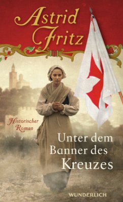 Unter dem Banner des Kreuzes - Fritz, Astrid