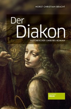 Der Diakon - Bracht, Horst Ch.