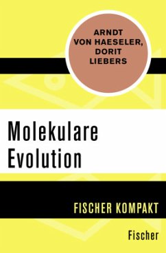 Molekulare Evolution - Haeseler, Arndt von;Liebers, Dorit