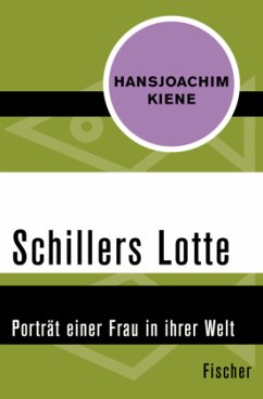 Schillers Lotte - Kiene, Hansjoachim