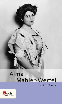 Alma Mahler-Werfel (eBook, ePUB) - Seele, Astrid