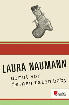 demut vor deinen taten baby (eBook, ePUB) - Naumann, Laura