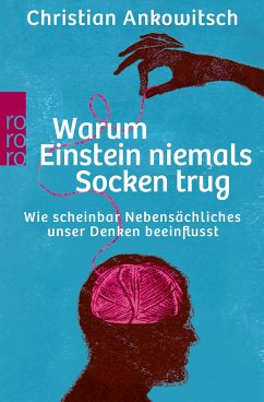 Warum Einstein niemals Socken trug - Ankowitsch, Christian