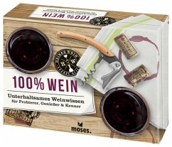 100% Wein, m. Poster - Raffelt, Christoph