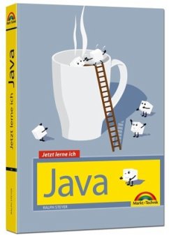 Jetzt lerne ich Java - Steyer, Ralph