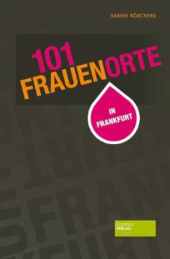 101 Frauenorte in Frankfurt - Börchers, Sabine