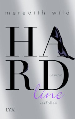 Hardline - verfallen / Hard Bd.3 - Wild, Meredith