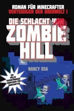 Verteidiger der Oberwelt - Die Schlacht von Zombie Hill - Osa, Nancy