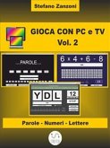 Gioca con PC e TV Vol. 2 (fixed-layout eBook, ePUB)