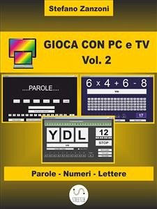 Gioca con PC e TV Vol. 2 (fixed-layout eBook, ePUB) - Zanzoni, Stefano