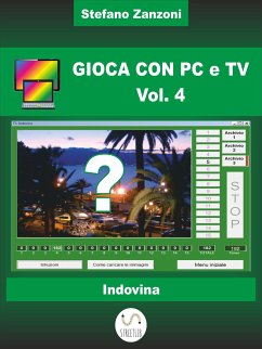 Gioca con PC e TV Vol. 4 (fixed-layout eBook, ePUB) - Zanzoni, Stefano