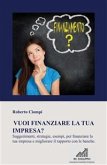 Tu cosa vuoi dalle Banche? (eBook, ePUB)