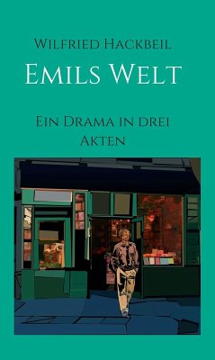 Emils Welt (eBook, ePUB) - Hackbeil, Wilfried