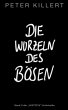 Die Wurzeln des Bösen (eBook, ePUB) - Bild 1