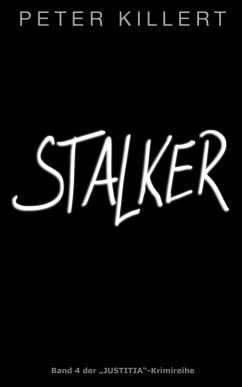 Stalker (eBook, ePUB) - Killert, Peter