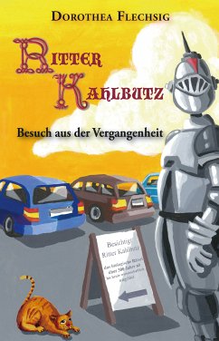 Ritter Kahlbutz - Besuch aus der Vergangenheit (eBook, ePUB) - Flechsig, Dorothea