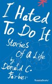 I Hated To Do It (eBook, ePUB)