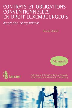 Contrats et obligations conventionnelles en droit luxembourgeois (eBook, ePUB) - Ancel, Pascal