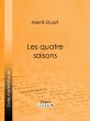 Les quatre saisons (eBook, ePUB) - Bild 1
