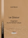 Le Giaour (eBook, ePUB)