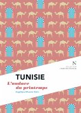 Tunisie : L'audace du printemps (eBook, ePUB)