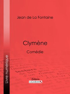 Clymène (eBook, ePUB) - de La Fontaine, Jean