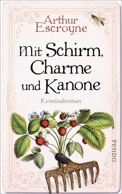 Mit Schirm, Charme und Kanone / Arthur Escroyne und Rosemary Daybell Bd.4 (eBook, ePUB) - Escroyne, Arthur