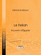 Le Fellah (eBook, ePUB) - Bild 1