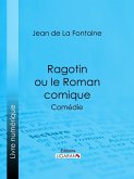 Ragotin ou le Roman comique (eBook, ePUB)