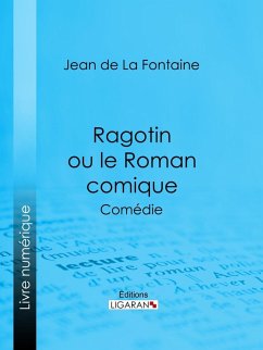 Cover Ragotin ou le Roman comique (eBook, ePUB)