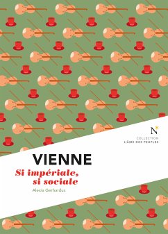 Vienne : Si impériale, si sociale (eBook, ePUB) - Gerhardus, Alexia