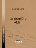 La dernière Aldini (eBook, ePUB)