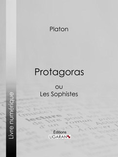 Protagoras (eBook, ePUB) - Platon; Ligaran