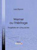 Werner ou l'Héritage (eBook, ePUB)