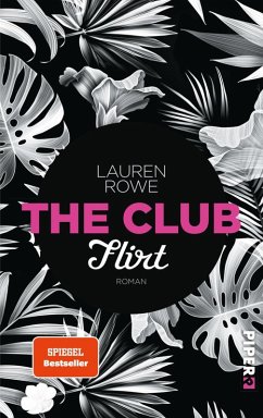 Flirt / The Club Bd.1 (eBook, ePUB) - Rowe, Lauren