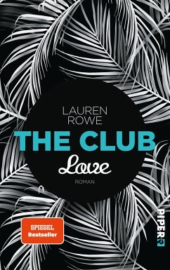 Love / The Club Bd.3 (eBook, ePUB) - Rowe, Lauren