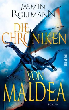 Die Chroniken von Maldea Bd.1 (eBook, ePUB) - Rollmann, Jasmin