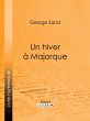 Un hiver à Majorque (eBook, ePUB) - Bild 1