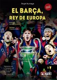 El Barça, rey de Europa (eBook, ePUB)