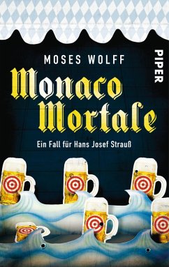 Monaco Mortale / Hans Josef Strauß Bd.1 (eBook, ePUB) - Wolff, Moses