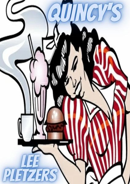 Quincy's (eBook, ePUB) Quincy's (eBook, ePUB)