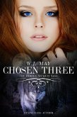 Chosen Three (Hidden Secrets Saga, #6) (eBook, ePUB) Chosen Three (Hidden Secrets Saga, #6) (eBook, ePUB)