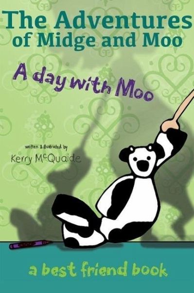 A day with Moo: a best friend book (The Adventures of Midge and Moo, #1) (eBook, ePUB) A day with Moo: a best friend book (The Adventures of Midge and Moo, #1) (eBook, ePUB)