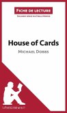 House of Cards de Michael Dobbs (Fiche de lecture) (eBook, ePUB)
